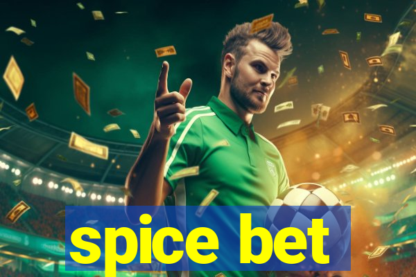 spice bet